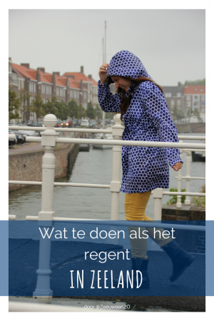 Wat te doen als het regent in Zeeland